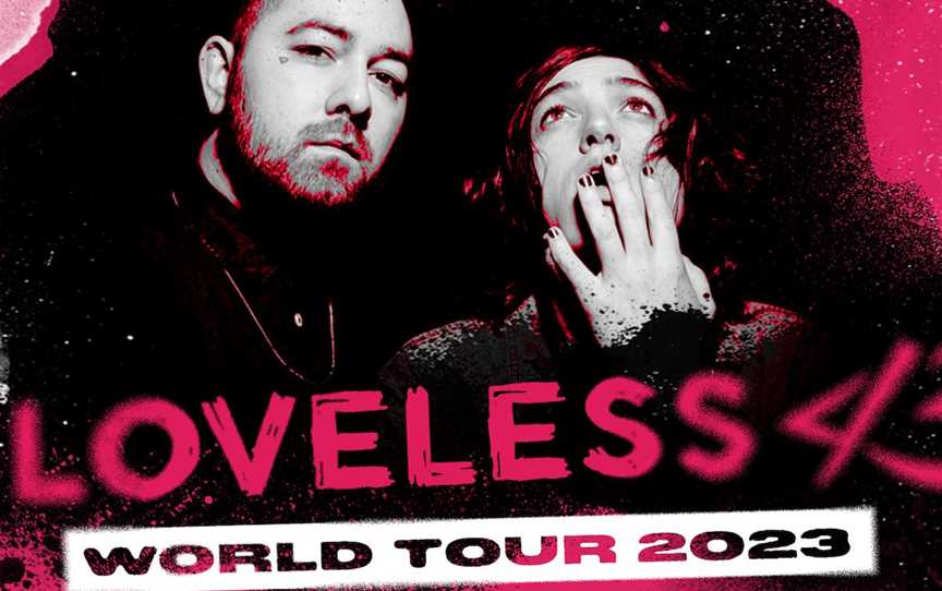 Loveless - Live at Metro Theatre Sydney , Events in Sydney